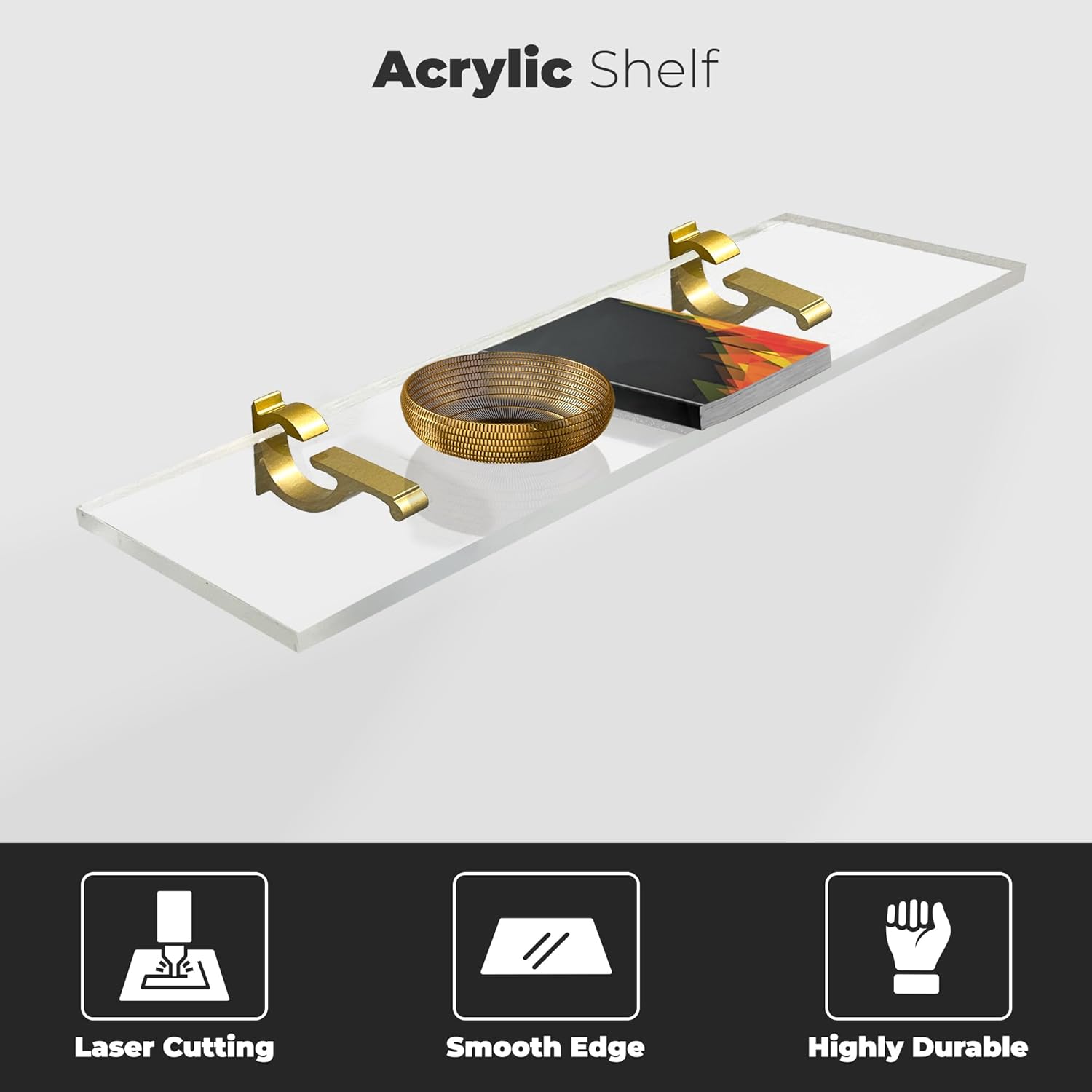 Clear Acrylic Floating Shelf 6x18 with Brass Brackets